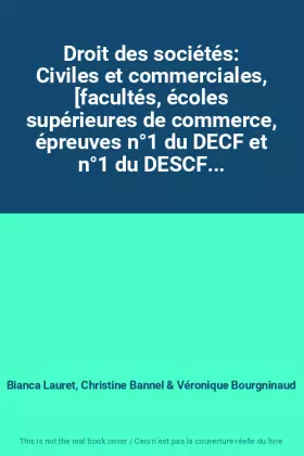 Couverture du produit · Droit des sociétés: Civiles et commerciales, [facultés, écoles supérieures de commerce, épreuves n°1 du DECF et n°1 du DESCF...