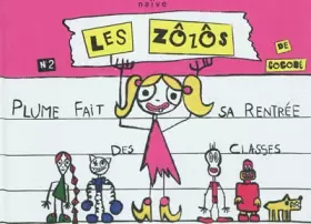Couverture du produit · Les zozos - Plume fait sa rentrée des classes