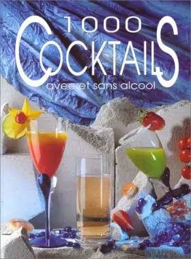 Couverture du produit · 1000 Cocktails : Avec et sans alcool