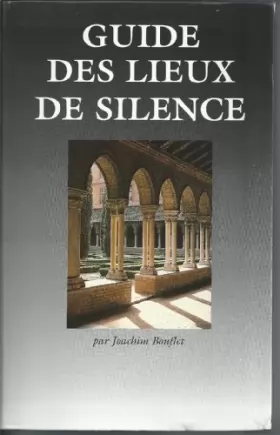 Couverture du produit · Guide Des Lieux De Silence