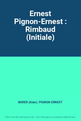 Couverture du produit · Ernest Pignon-Ernest : Rimbaud (Initiale)