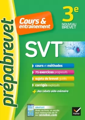 Couverture du produit · SVT 3e - Prépabrevet Cours & entraînement: cours, méthodes et exercices progressifs