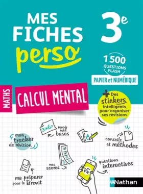 Couverture du produit · Mes fiches Perso - Calcul mental - Maths 3e - Des fiches sur le programme du Brevet et des fiches à personnaliser - Brevet 2024