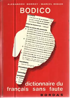 Couverture du produit · Bodico dictionnaire du francais sans faute
