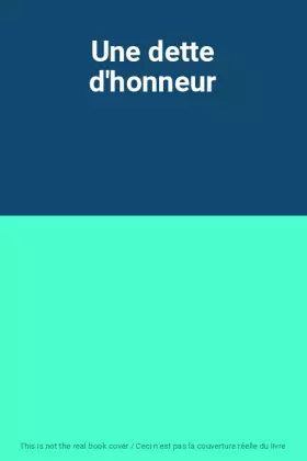 Couverture du produit · Une dette d'honneur