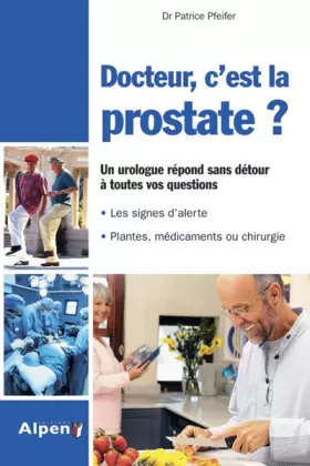 Couverture du produit · Docteur, c'est la prostate ?
