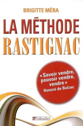 Couverture du produit · La méthode Rastignac : La Comédie humaine, une culture d'entreprise