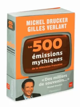 Couverture du produit · Les 500 émissions mythiques de la télévision française