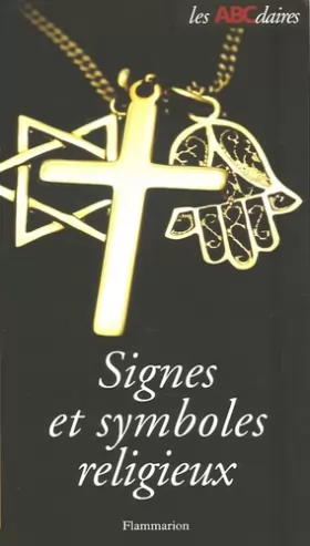 Couverture du produit · L'ABCdaire des signes et symboles religieux
