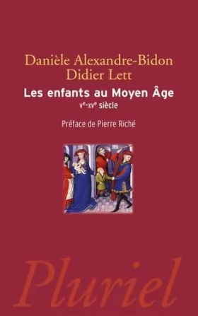 Couverture du produit · Les enfants au Moyen Age: Ve-XVe siècle