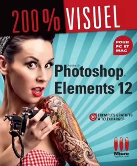 Couverture du produit · 200% VISUEL PHOTOSHOP ELEMENTS 12