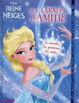 Couverture du produit · Disney - La Reine des Neiges - Mon carnet d'amitié