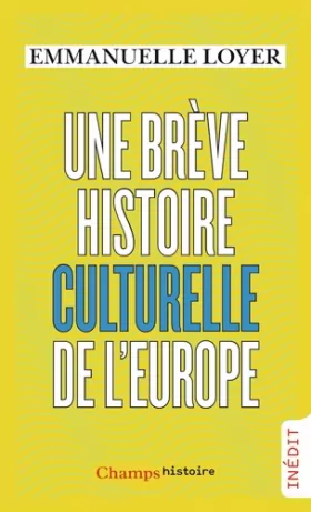 Couverture du produit · Une brève histoire culturelle de l'Europe