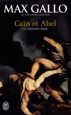 Couverture du produit · Caïn et Abel : Le premier crime