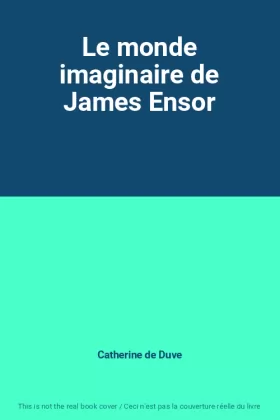 Couverture du produit · Le monde imaginaire de James Ensor