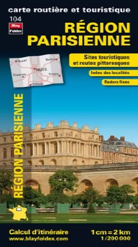 Couverture du produit · Région Parisienne, carte régionale, routière et touristique