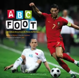 Couverture du produit · ABC Foot : Abécédaire de la coupe du monde de football
