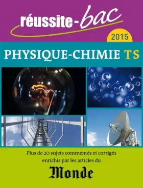 Couverture du produit · Réussite bac 2015 Physique-Chimie terminale S