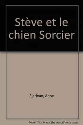 Couverture du produit · Stève et le chien Sorcier