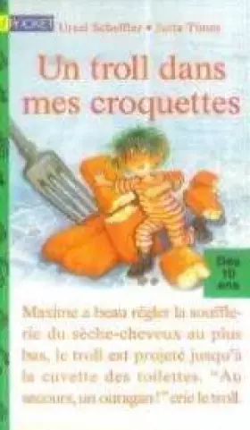 Couverture du produit · Un troll dans mes croquettes