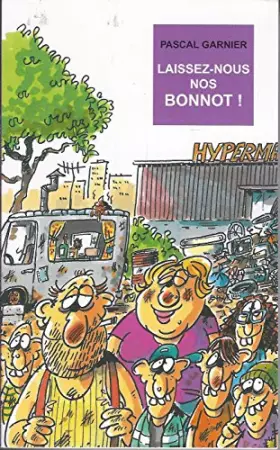 Couverture du produit · Laissez-nous nos Bonnot !