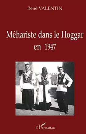 Couverture du produit · Méhariste dans le Hoggar en 1947