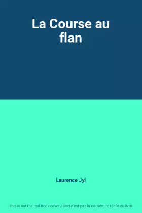 Couverture du produit · La Course au flan