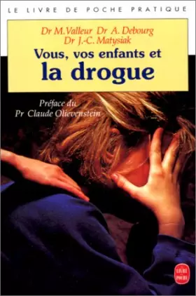 Couverture du produit · Vous, vos enfants et la drogue