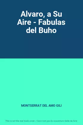 Couverture du produit · Alvaro, a Su Aire - Fabulas del Buho