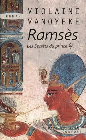 Couverture du produit · Ramsès, Tome 1 : Les Secrets du prince
