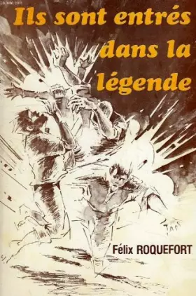 Couverture du produit · Ils sont entres dans la legende