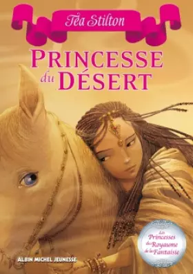 Couverture du produit · Princesse du désert: Les Princesses du Royaume de la Fantaisie - tome 3