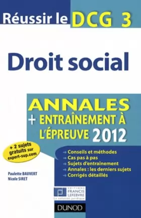 Couverture du produit · Réussir le DCG 3 - Droit social 2012 - 3e édition - Annales + Entraînement à l'épreuve 2012