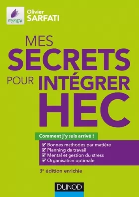 Couverture du produit · Mes secrets pour intégrer HEC - 3e éd. - Comment j'y suis arrivé !: Comment j'y suis arrivé !