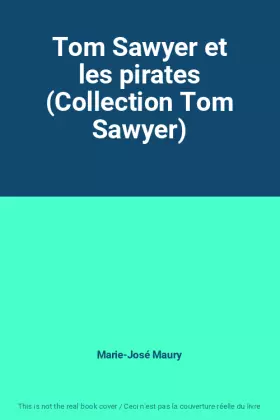 Couverture du produit · Tom Sawyer et les pirates (Collection Tom Sawyer)