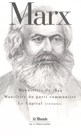 Couverture du produit · Manuscrits de 1844  Manifeste du parti communiste  Le Capital (Livre I, sections 1 et 2)