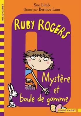 Couverture du produit · Ruby Rogers, 6 : Mystère et boule de gomme