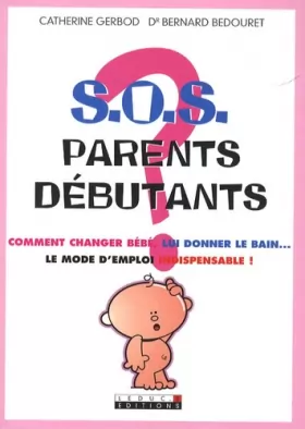 Couverture du produit · S.O.S. parents débutants