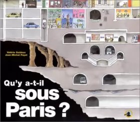 Couverture du produit · Qu'y a-t-il sous Paris