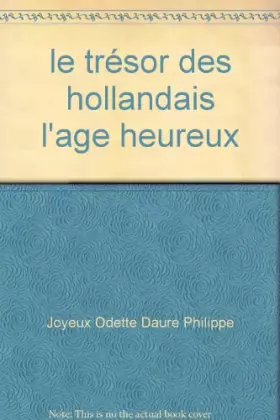 Couverture du produit · le trésor des hollandais l'age heureux