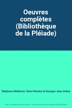 Couverture du produit · Oeuvres complètes (Bibliothèque de la Pléiade)