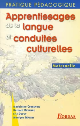 Couverture du produit · Apprentissages de la langue et conduites culturelles : Maternelle