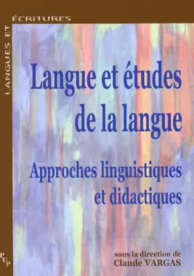 Couverture du produit · Langue et études de la langue : Approches linguistiques et didactiques
