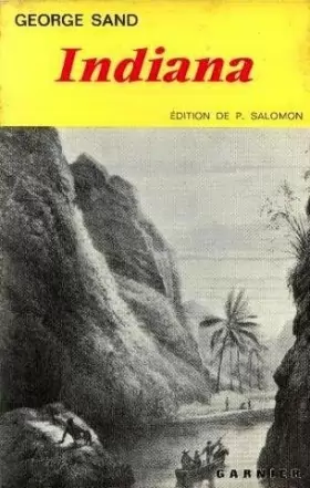 Couverture du produit · George Sand. Indiana : . Texte établi avec introduction, notes et relevé de variantes, par Pierre Salomon