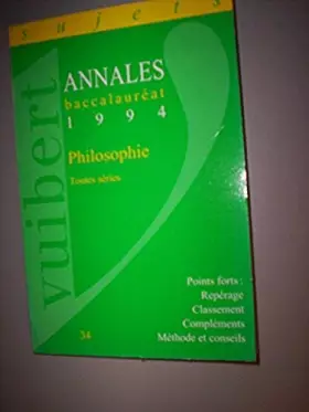 Couverture du produit · Annales baccalauréat : Philosophie, toutes séries, sujets, 1994