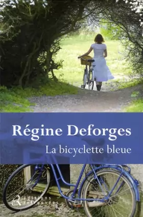 Couverture du produit · La bicyclette bleue