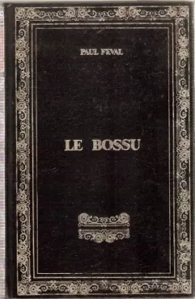 Couverture du produit · LE BOSSU.