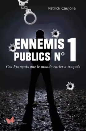 Couverture du produit · ENNEMIS PUBLICS N°1, FRANCAIS TRAQUES