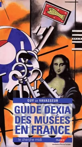 Couverture du produit · Guide Dexia des musées en France 2003