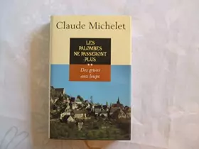 Couverture du produit · Les palombes ne passeront plus T2 Des grives et des loups